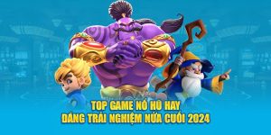 top game nổ hũ hay nhất mọi thời đại