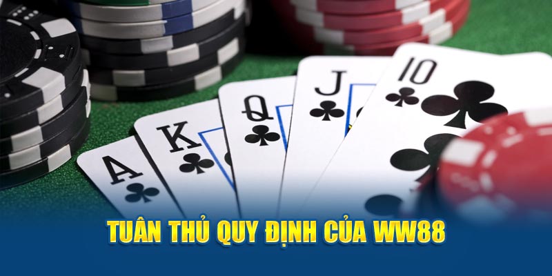 Tuân thủ quy định của WW88